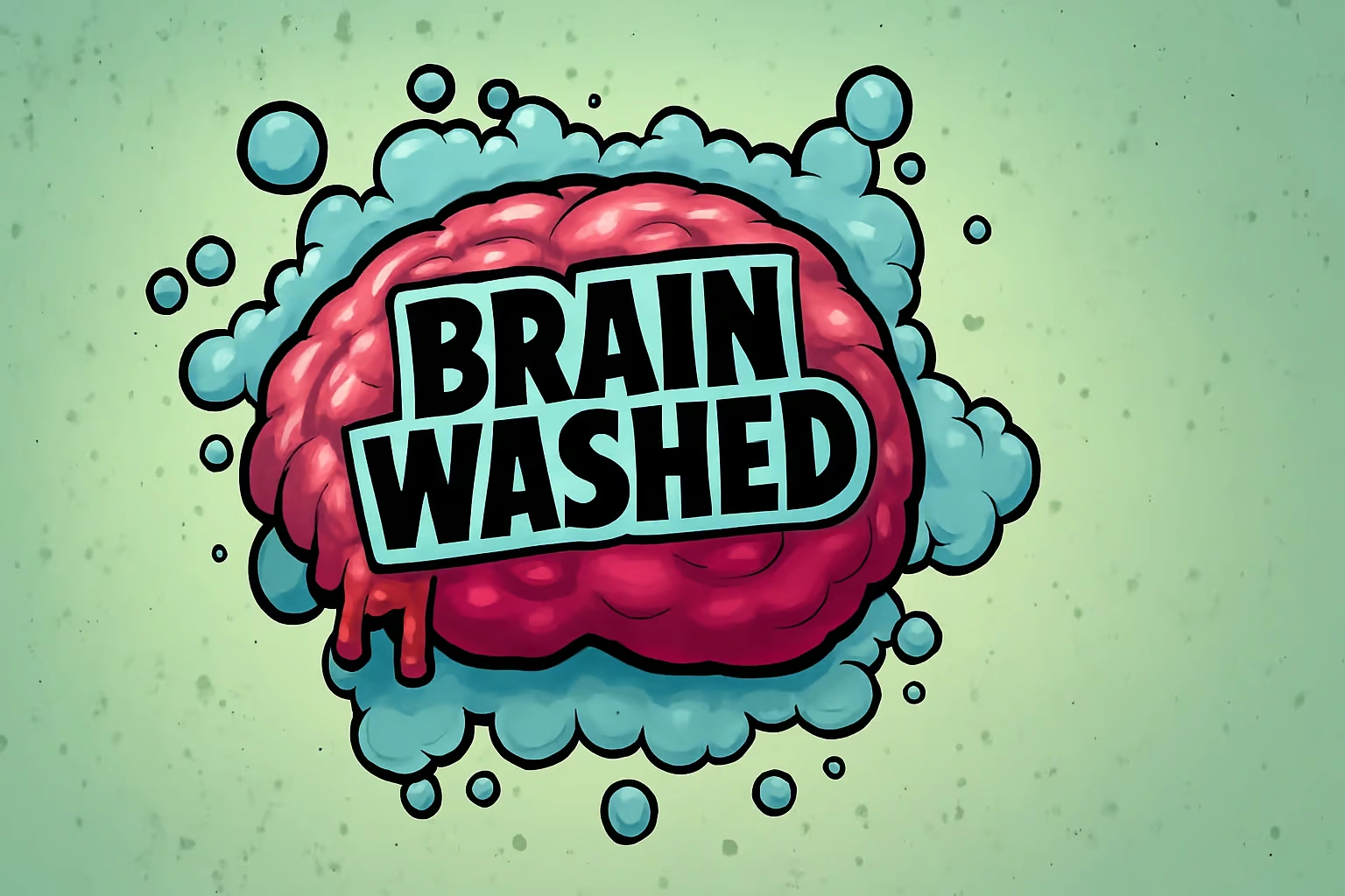 brain washed